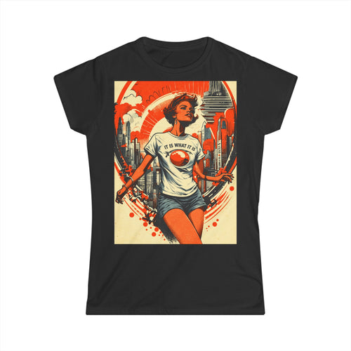 IT IS WHAT IT IS T-SHIRT - Women's Softstyle Tee