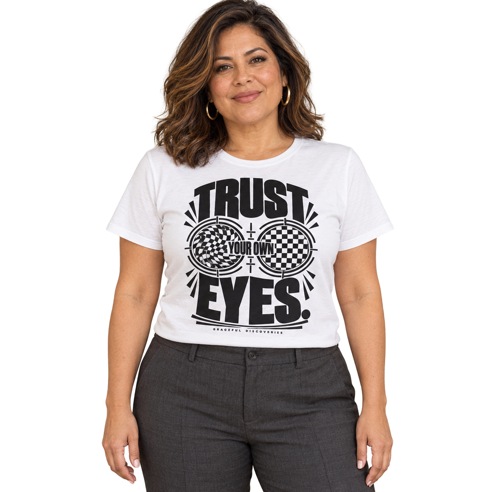 MIND GAMES COLLECTION: TRUST YOUR OWN EYES - WOMEN'S T-SHIRT