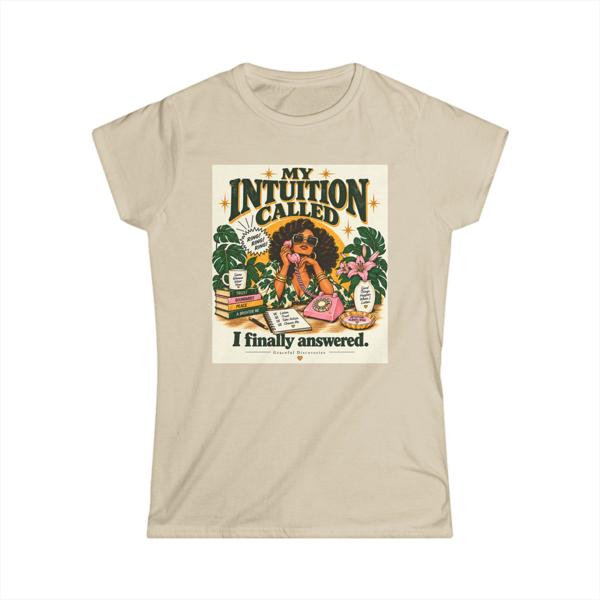 CHOOSE ME COLLECTION: MY INTUITION CALLED - WOMENS T-SHIRT