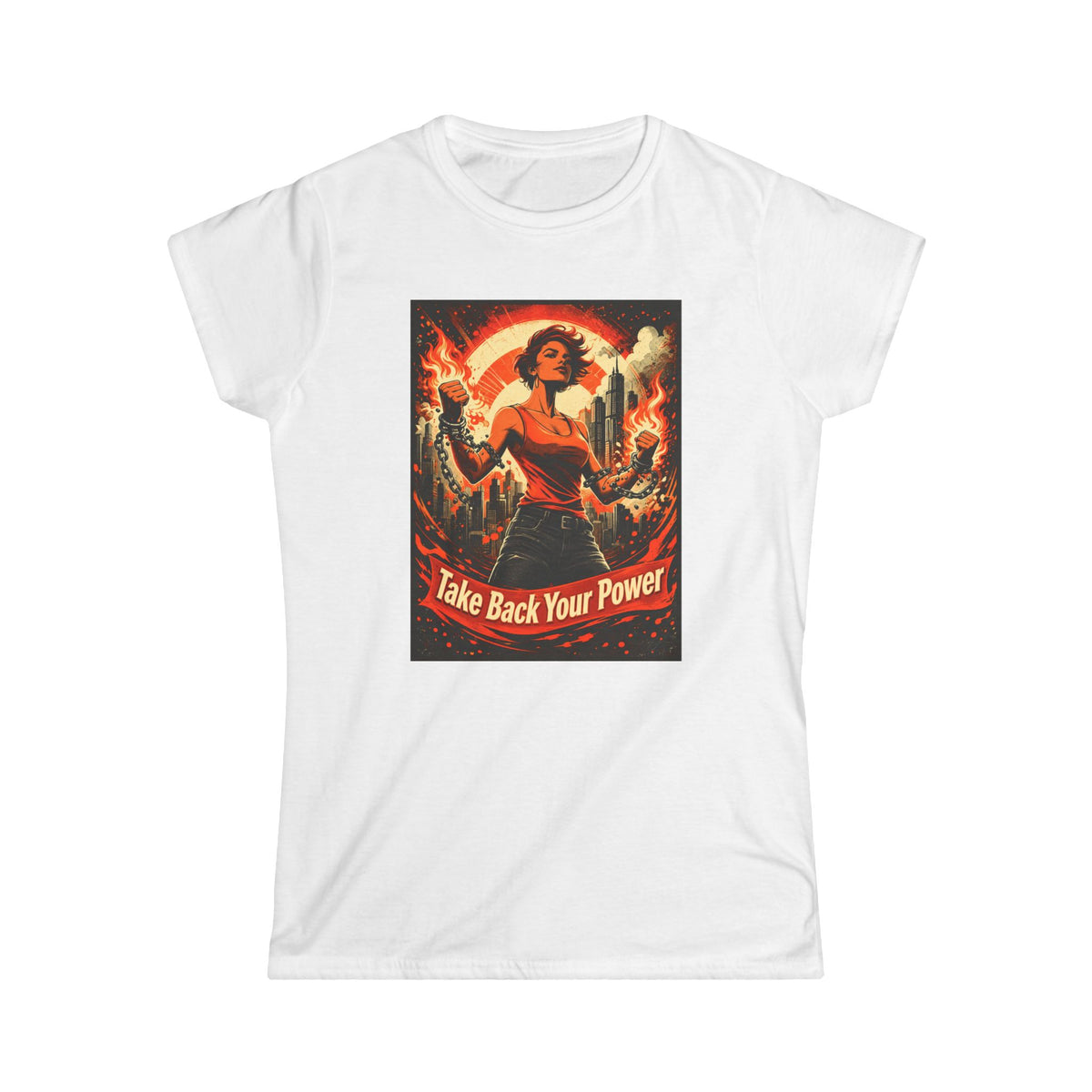 THE POWER ERA COLLECTION: TAKE BACK YOUR POWER - WOMENS T-SHIRT